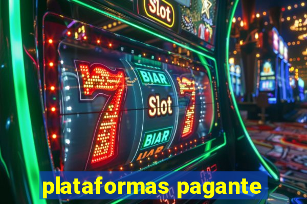 plataformas pagante